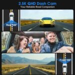 Dash Cam Front and Rear, 2.5K /1080P QHD Dual Dash Camera for Cars, Super Night Vision Dashcam, Loop Recording, 3.39” IPS, 64GB Card Included, 160° Wide Angle, Parking Mode - Image 3