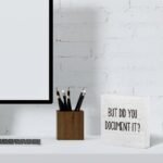 But Did You Document It Office Decor Wooden Box Sign Decorative Funny Office Wood Box Sign Home Rustic Farmhouse Square Desk Decor Sign for Shelf Office Desk Accessories 5 x 5 Inches - Image 5
